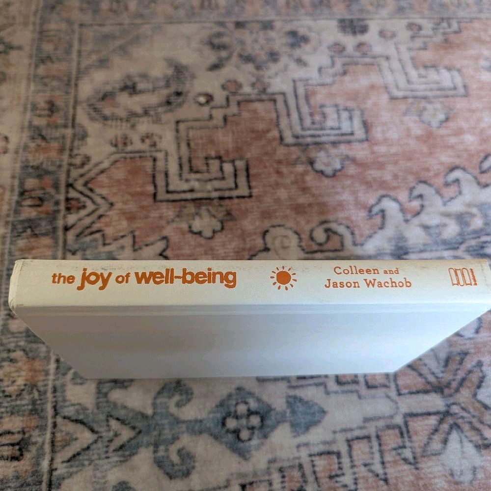 Colleen and Jason Wachob The Joy of Well-being Book - Personal Wellbeing Guide by Authors Colleen and Jason Wachob