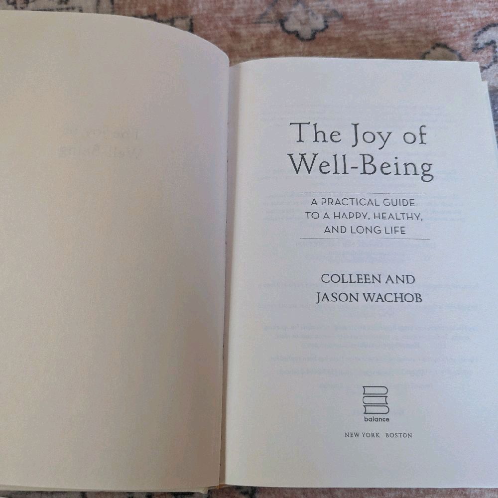Colleen and Jason Wachob The Joy of Well-being Book - Personal Wellbeing Guide by Authors Colleen and Jason Wachob