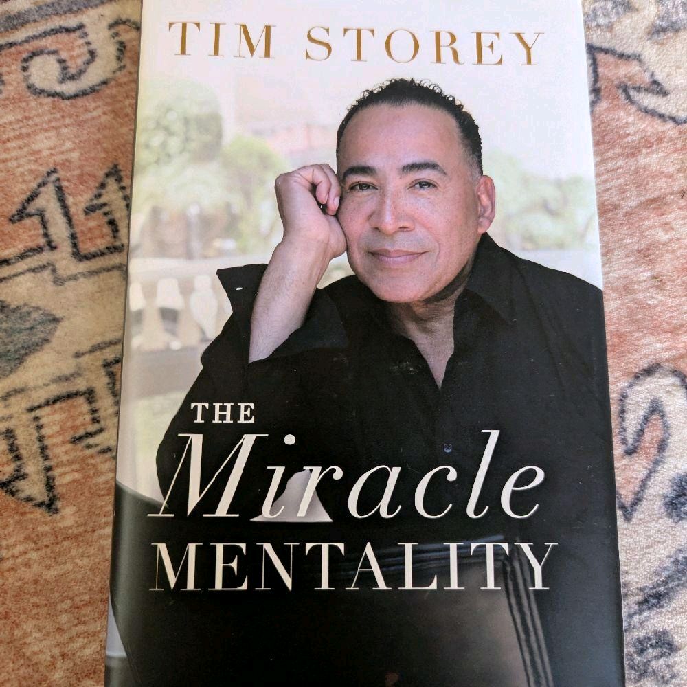 Tim Storey The Miracle Mentality Book by Tim Storey Exploring the Concept of Miracle Mentality